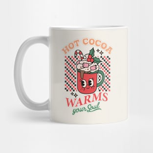 Hot Cocoa Warms Your Soul Mug